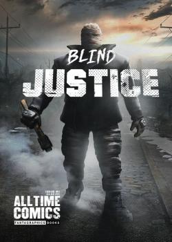 All Time Comics: Blind Justice (2017)