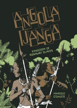 Angola Janga: Kingdom of Runaway Slaves (2019)