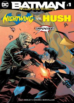 Batman: Prelude to the Wedding: Nightwing vs. Hush (2018-)