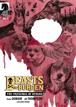 Beasts of Burden: The Presence of Others (2019-)