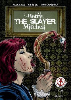 Betty 'The Slayer' Mitchell (2018)