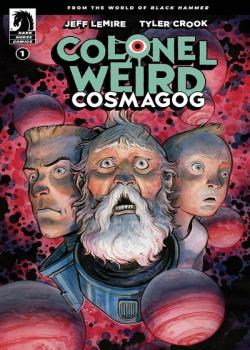 Colonel Weird: Cosmagog (2020-)