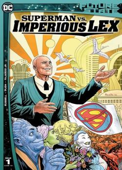 Future State: Superman vs. Imperious Lex (2021-)