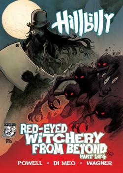 Hillbilly: Red-Eyed Witchery From Beyond (2018-)