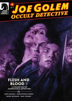 Joe Golem: Occult Detective-- Flesh and Blood (2017)