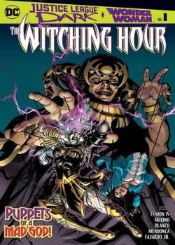 Justice League Dark and Wonder Woman: The Witching Hour (2018-)