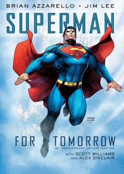 Superman: For Tomorrow 15th Anniversary Deluxe Edition (2019)
