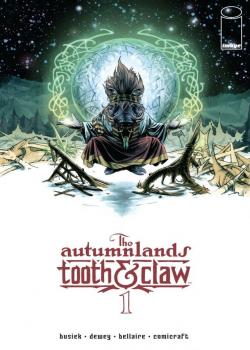 The Autumnlands - Tooth & Claw (2014-)