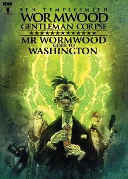 Wormwood, Gentleman Corpse: Mr. Wormwood Goes to Washington (2017)