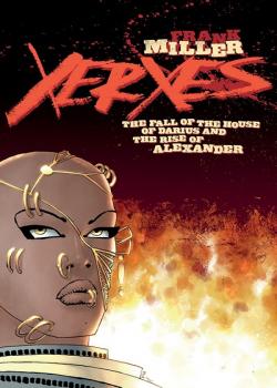 Xerxes: The Fall of the House of Darius and the Rise of Alexander (2018-)