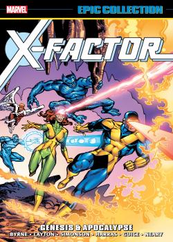 X-Factor Epic Collection: Genesis & Apocalypse (2017)