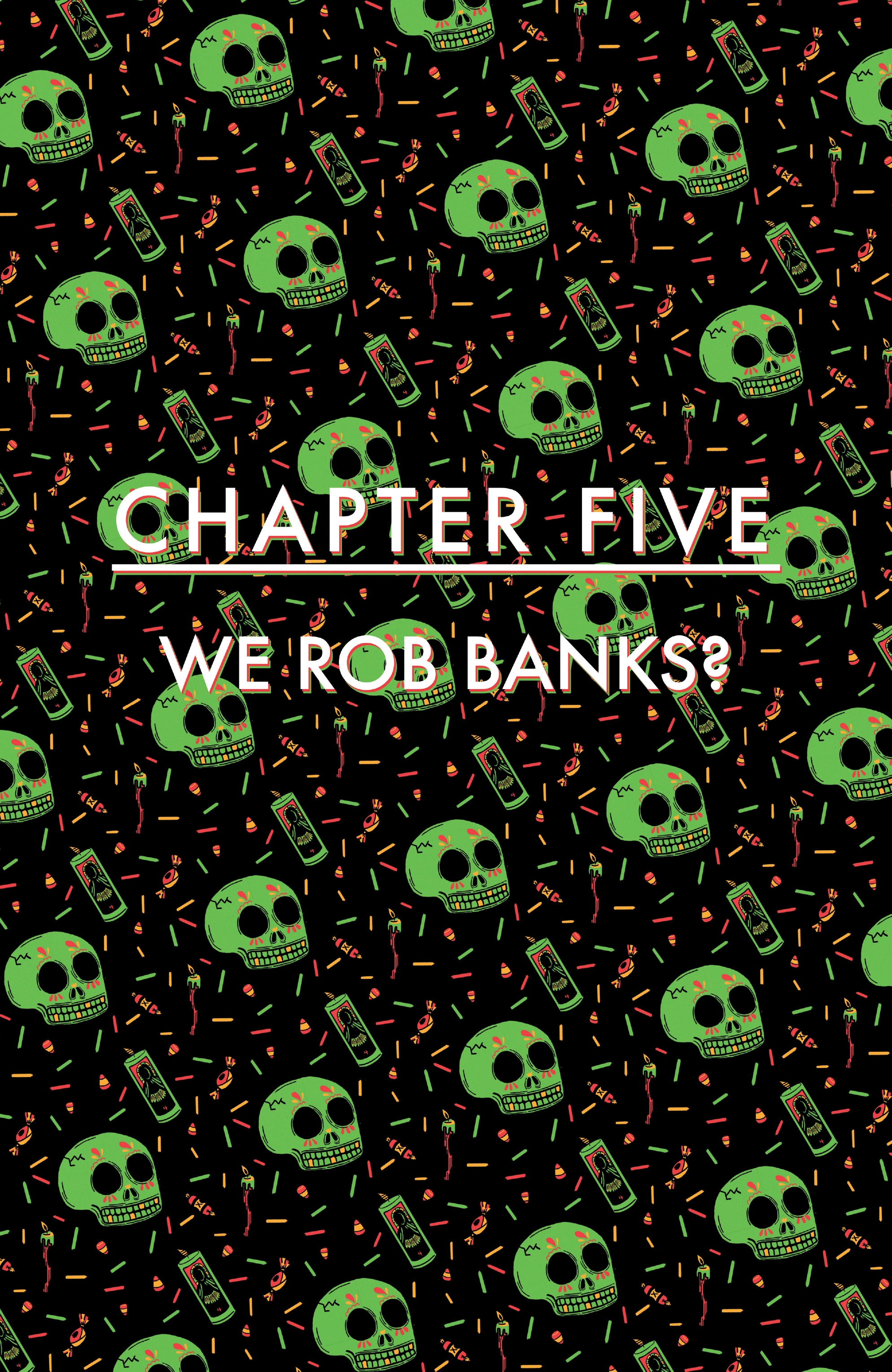4 Kids Walk Into A Bank (2016-): Chapter 5 - Page 3