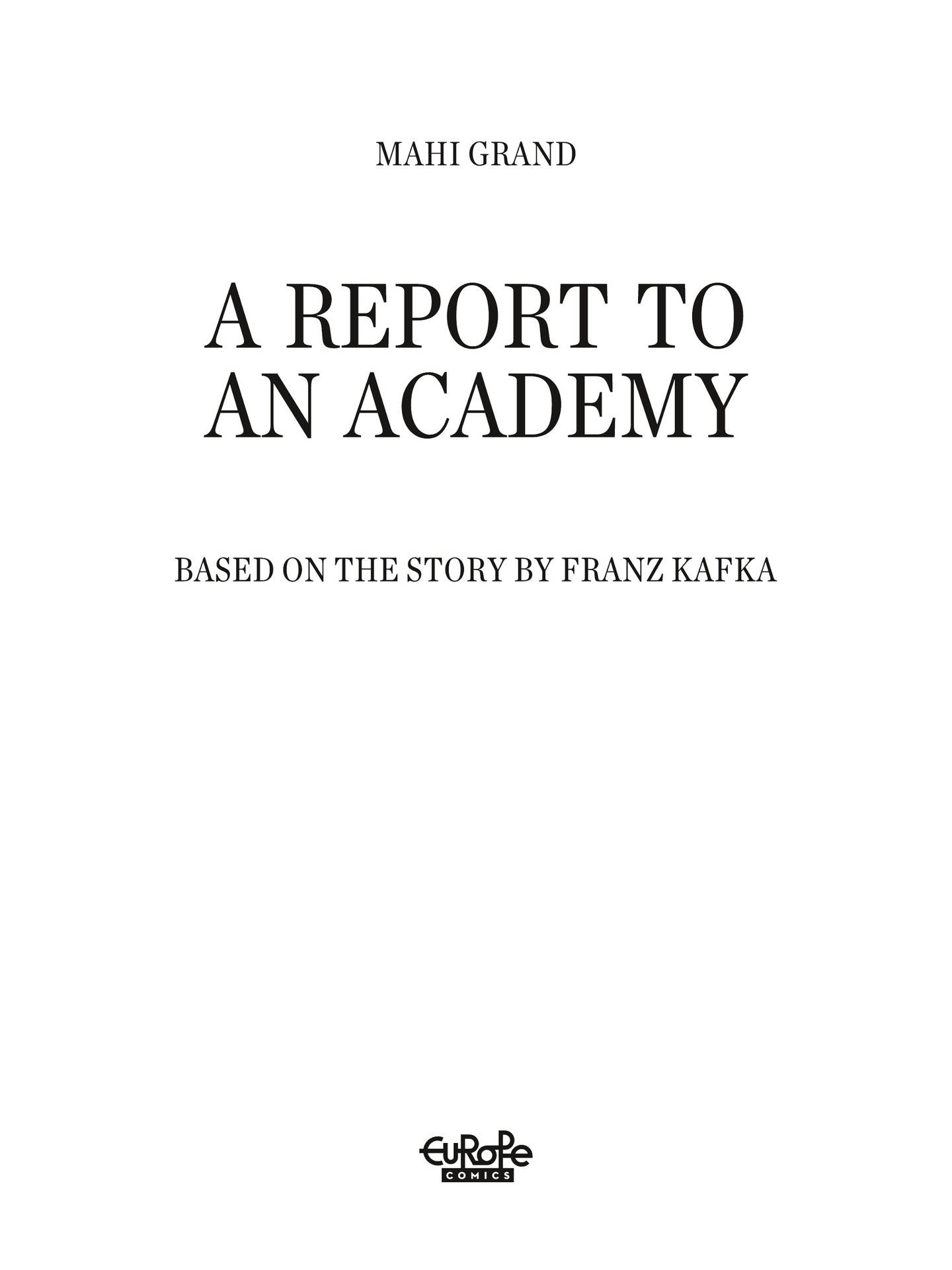 A Report to an Academy (2022): Chapter 1 - Page 2