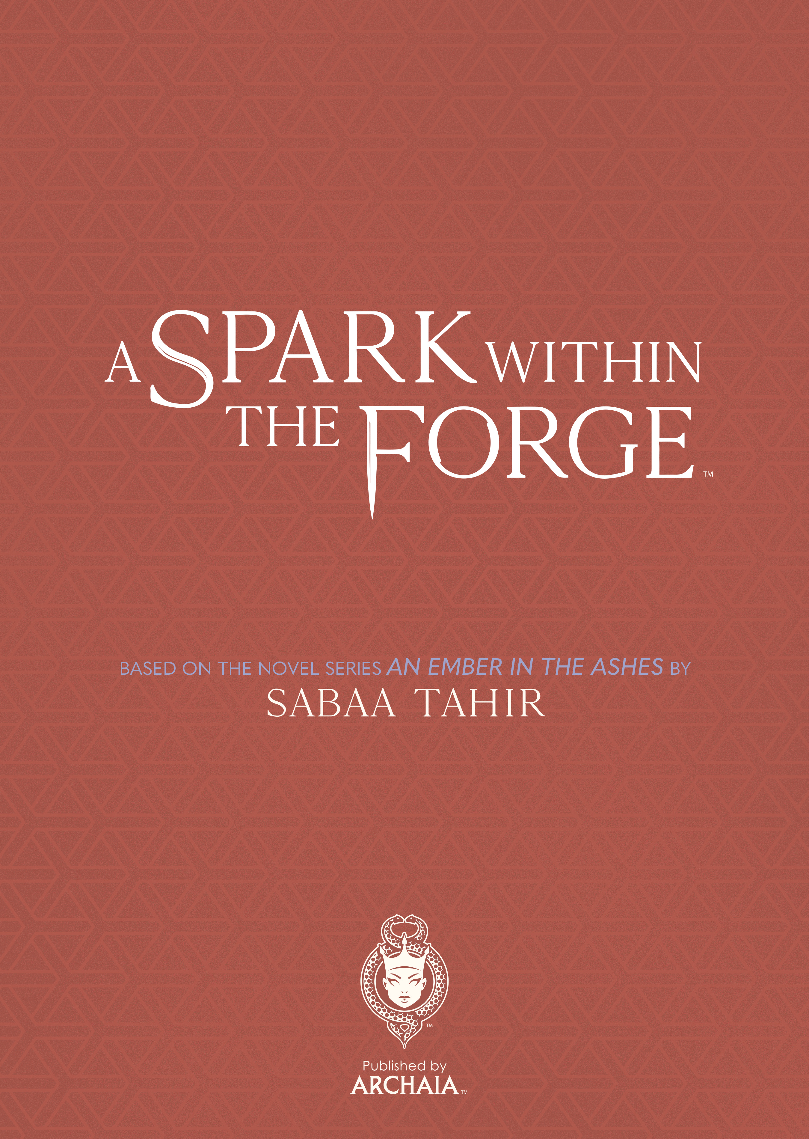 A Spark Within the Forge: An Ember in the Ashes (2022): Chapter 1 - Page 3