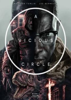 A Vicious Circle (2022-)