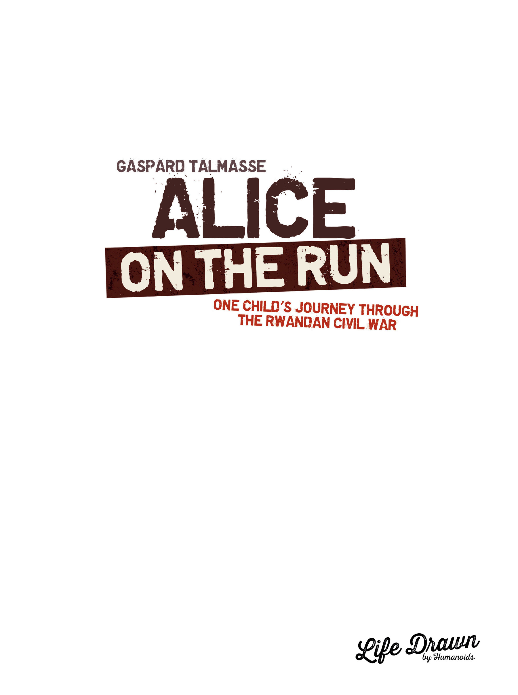 Alice On the Run: One Child's Journey Through the Rwandan Civil War (2022): Chapter 1 - Page 2