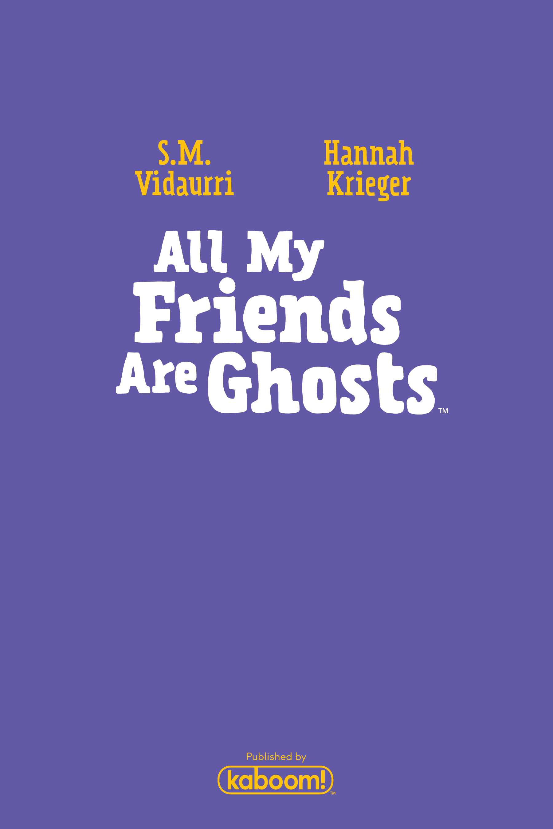 All My Friends are Ghosts (2020): Chapter 1 - Page 3