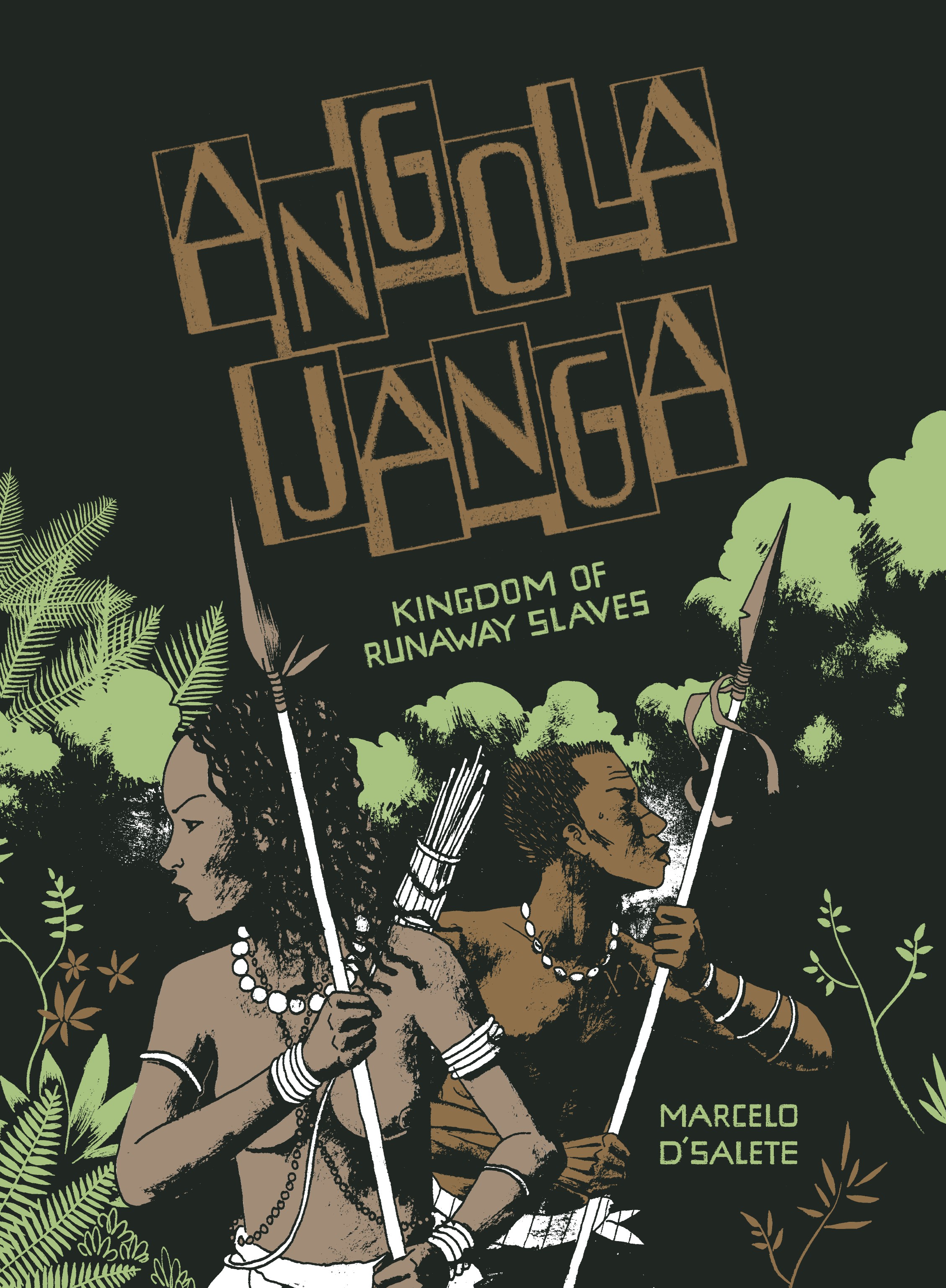 Angola Janga: Kingdom of Runaway Slaves (2019): Chapter 1 - Page 1