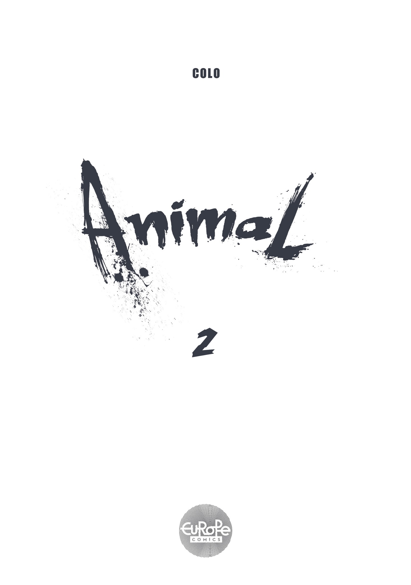 Animal (2020-): Chapter 2 - Page 3