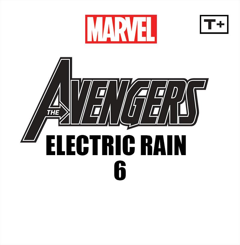 Avengers: Electric Rain Infinity Comic (2022-) issue 6 - Page 1