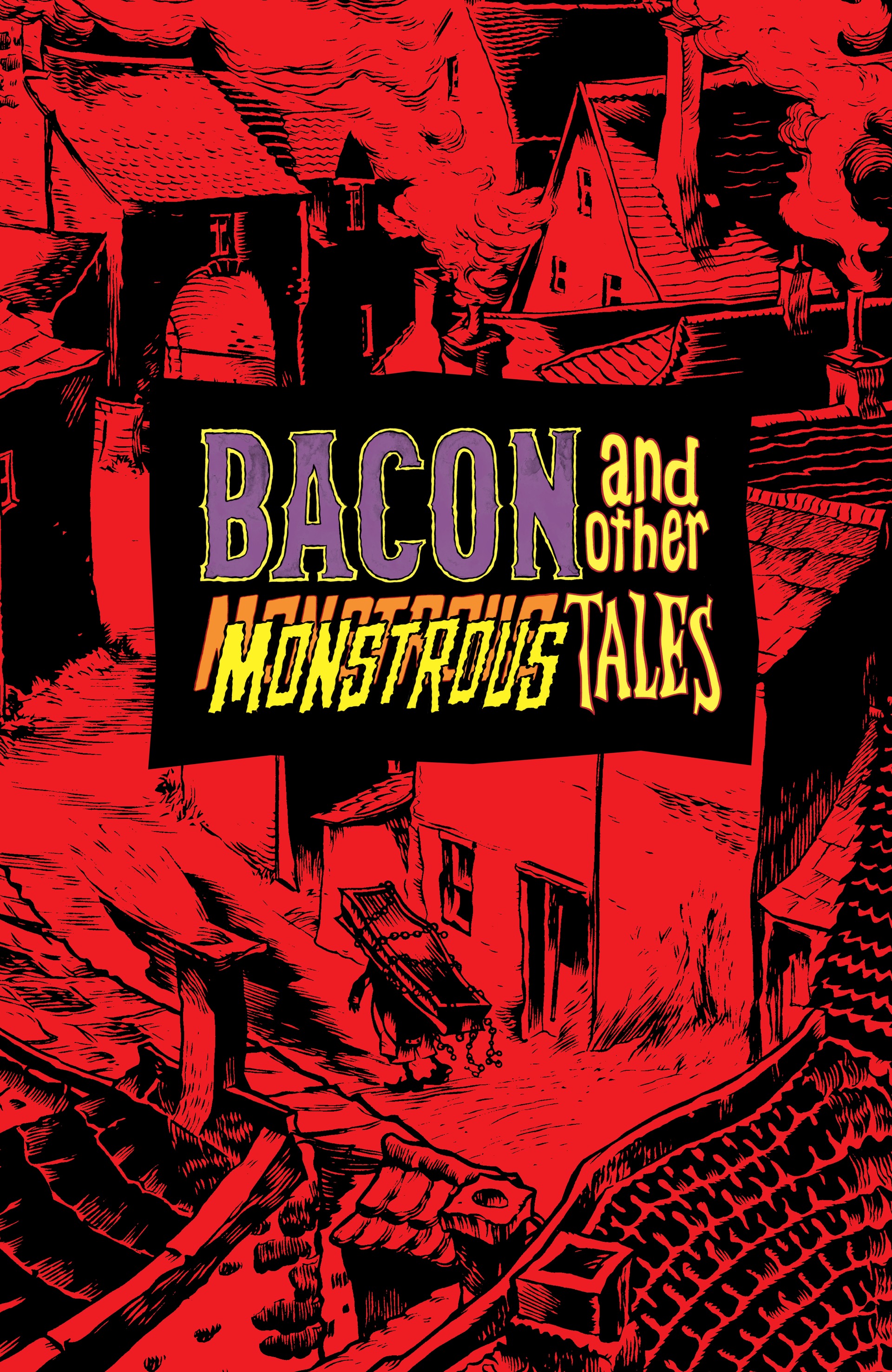 Bacon and Other Monstrous Tales (2021): Chapter GN - Page 4