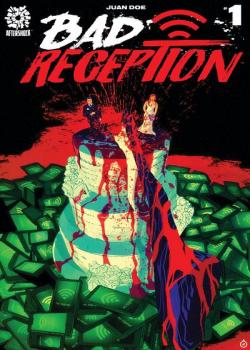 Bad Reception (2019-)