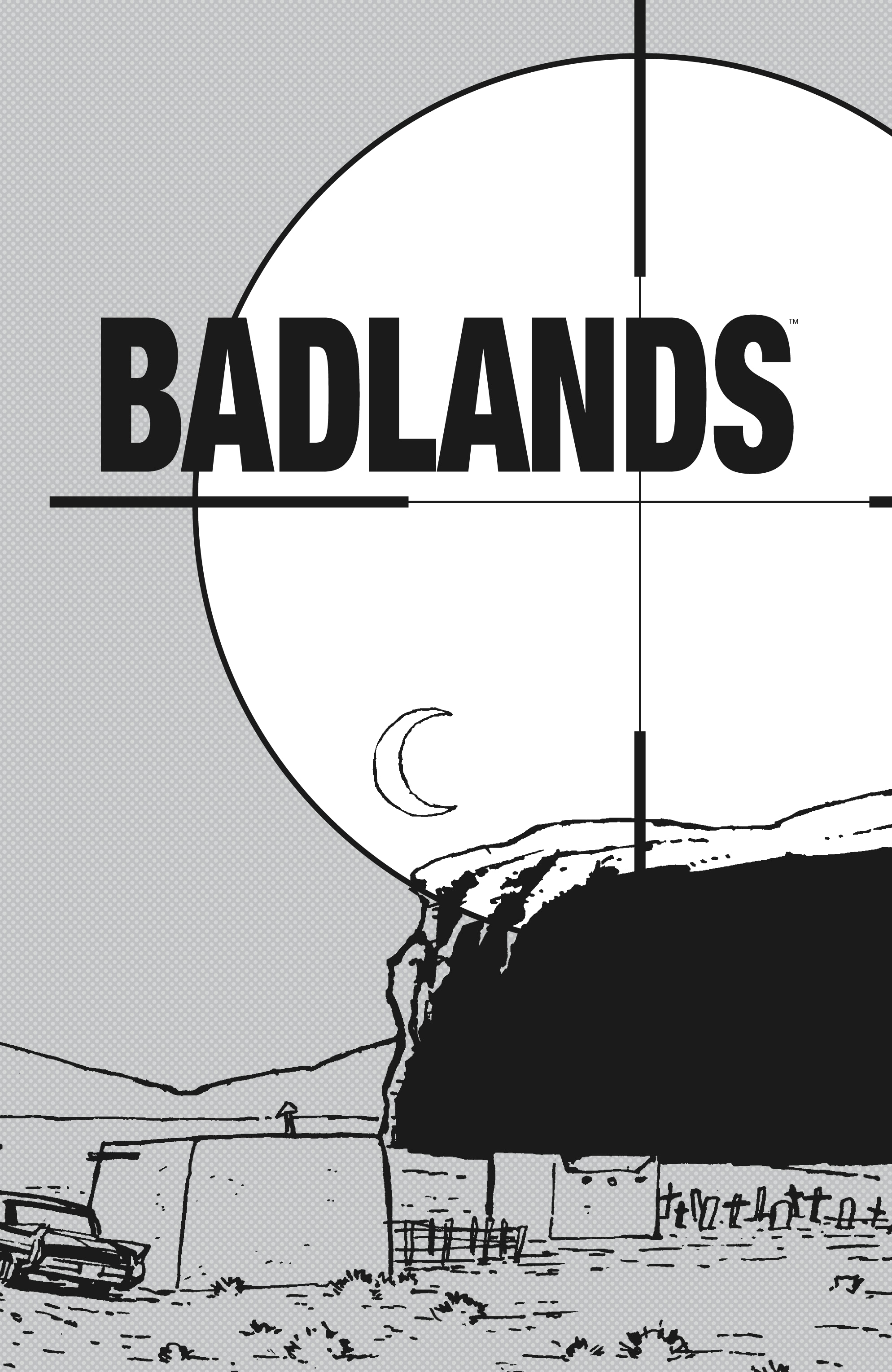 Badlands (Second Edition) (2018): Chapter 1 - Page 2