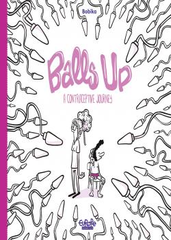 Balls Up: A Contraceptive Journey (2022)
