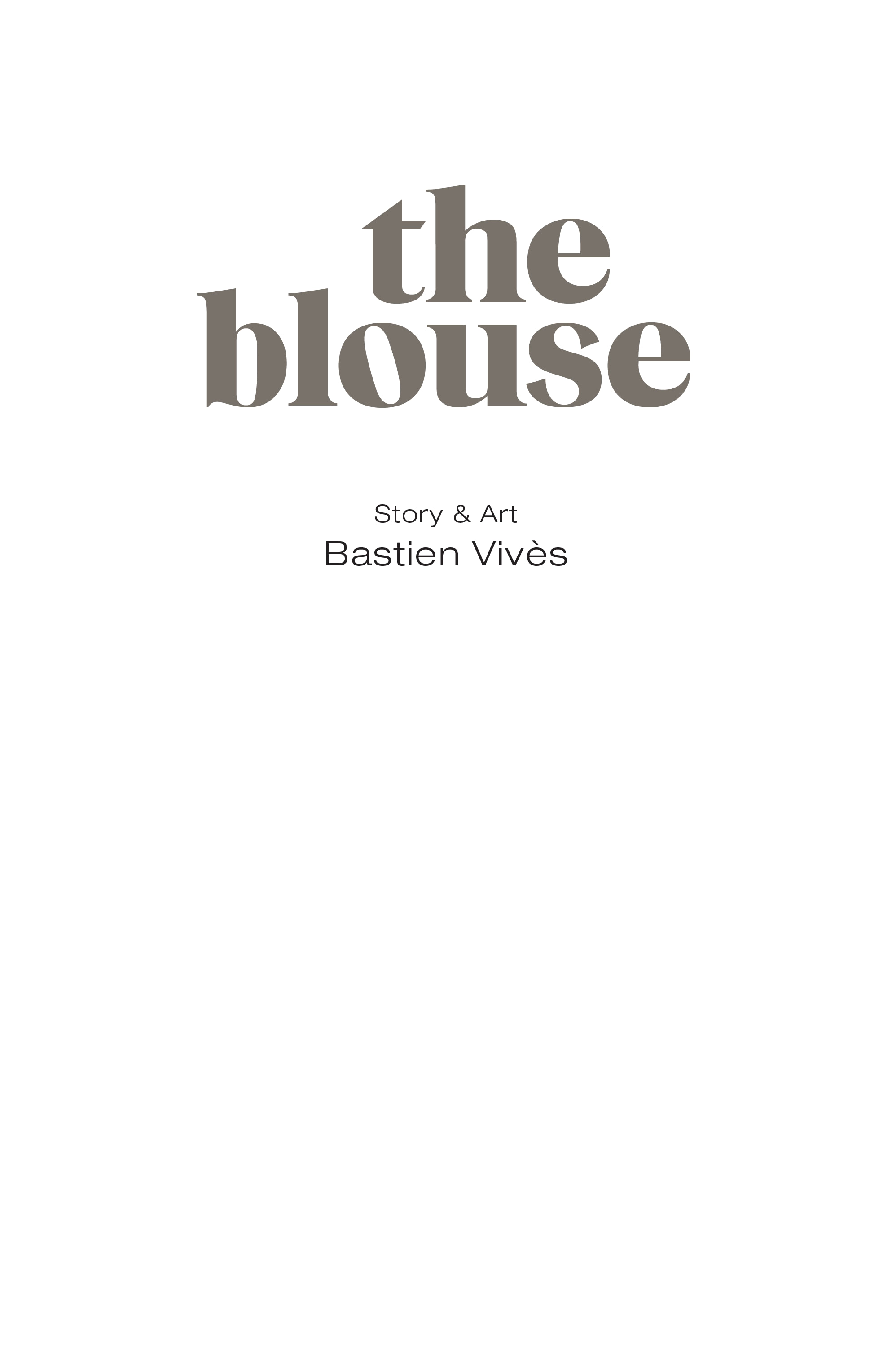 Bastien Vives' The Blouse (2022-): Chapter 1 - Page 3