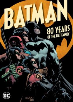 Batman: 80 Years of the Bat Family (2020)