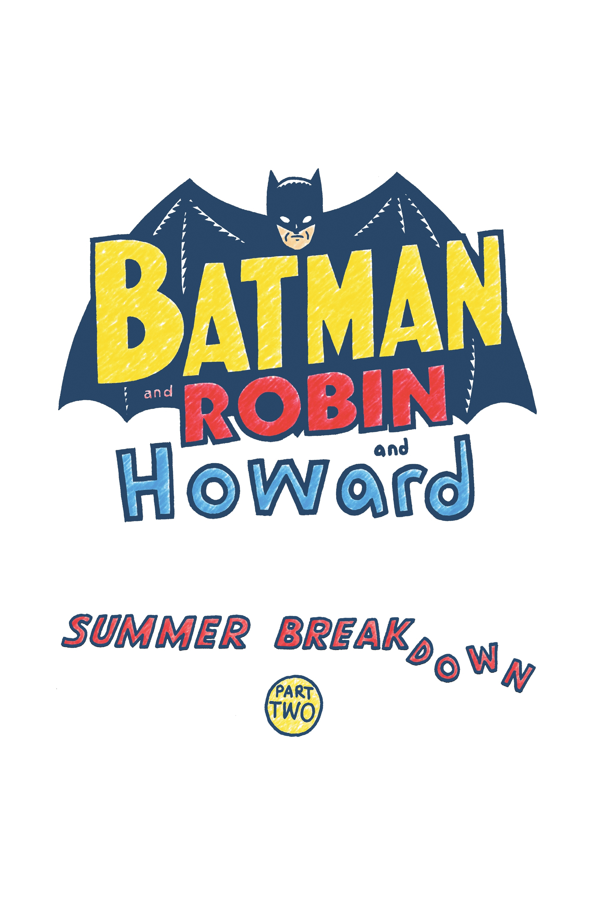 Batman and Robin and Howard: Summer Breakdown (2024-) issue 2 - Page 2