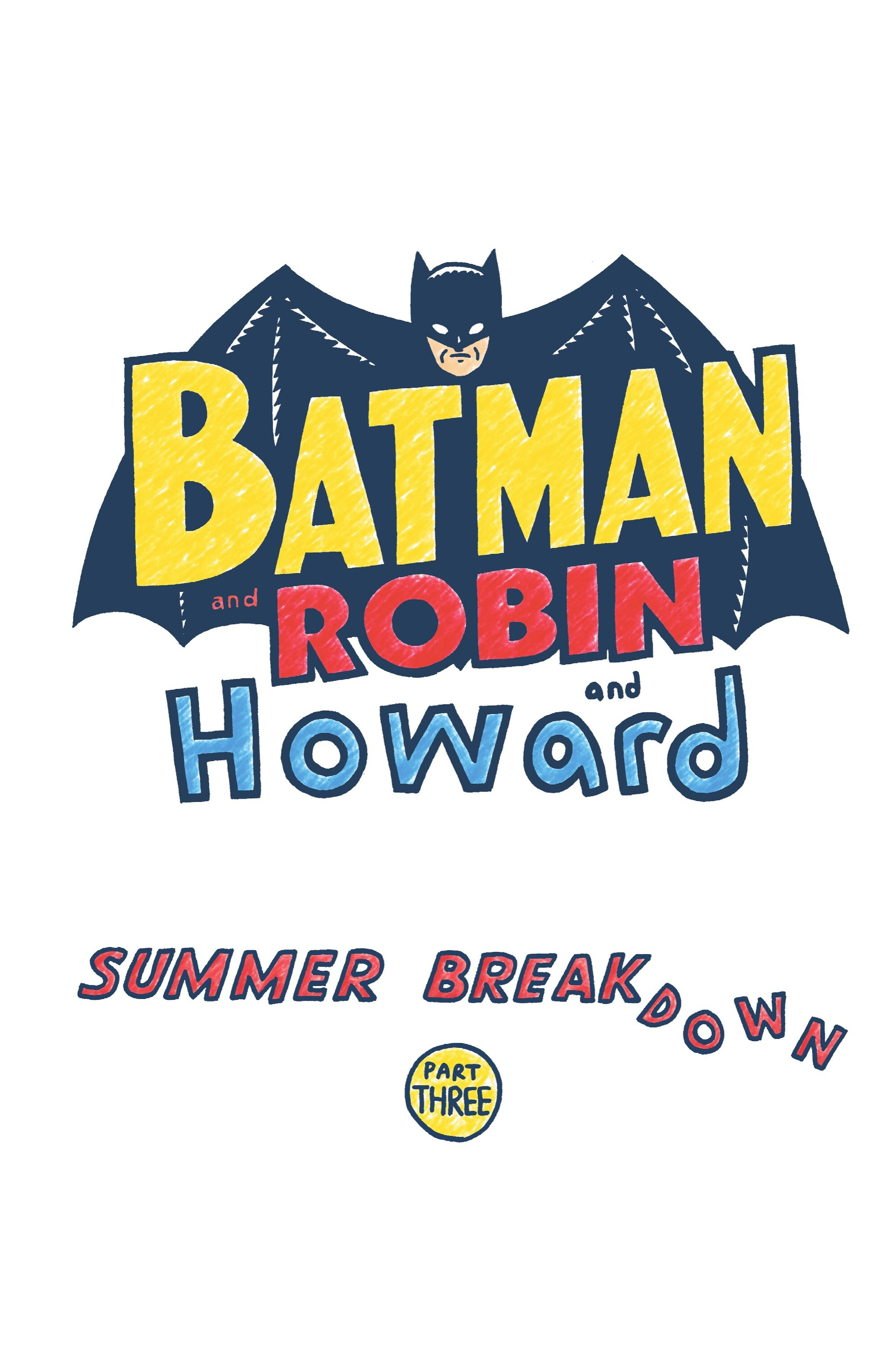 Batman and Robin and Howard: Summer Breakdown (2024-) issue 3 - Page 2