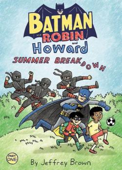 Batman and Robin and Howard: Summer Breakdown (2024-) Comic