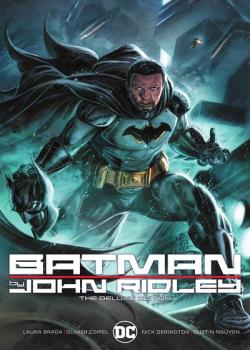Batman by John Ridley: The Deluxe Edition (2021)