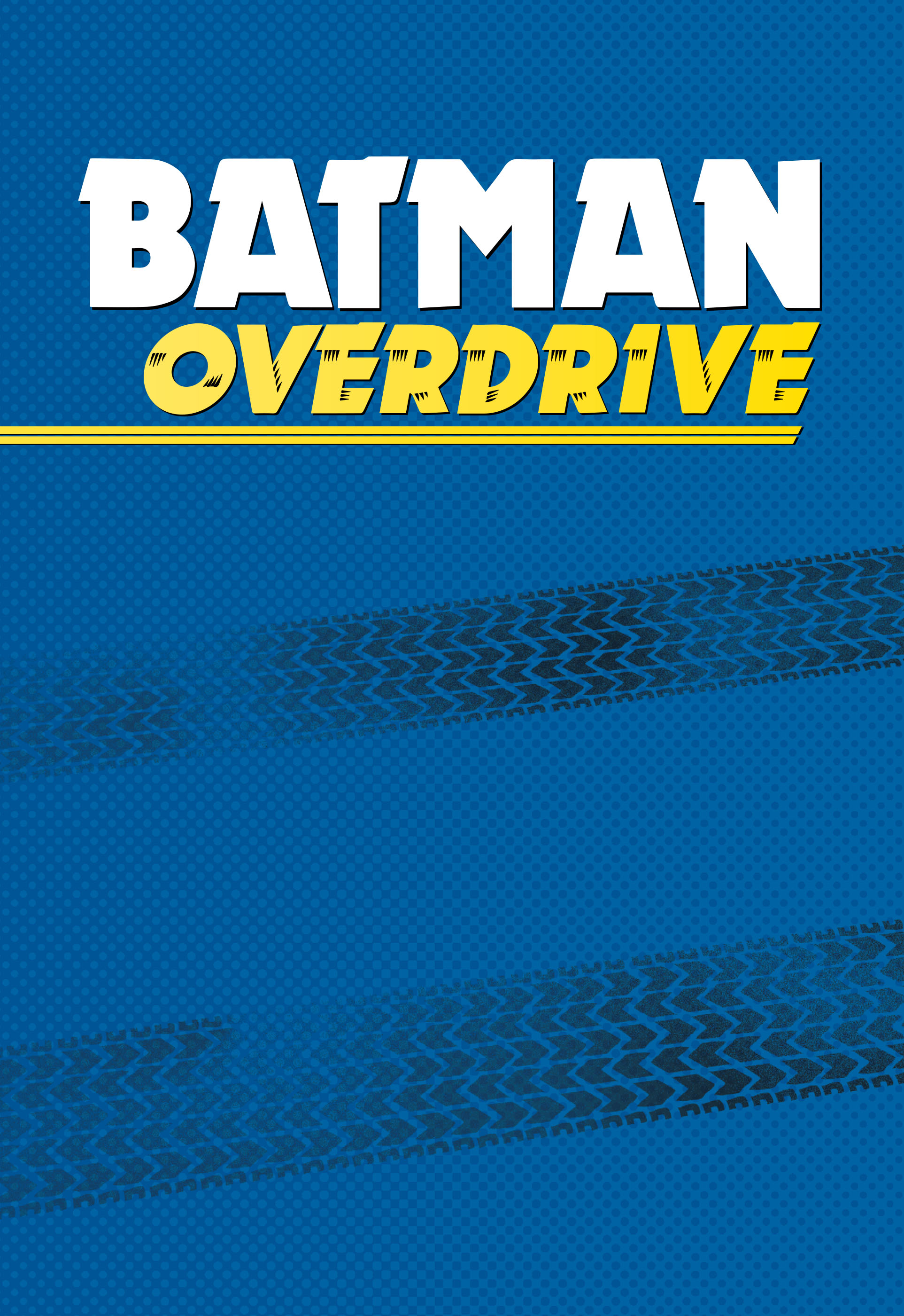Batman: Overdrive (2020): Chapter 1 - Page 2
