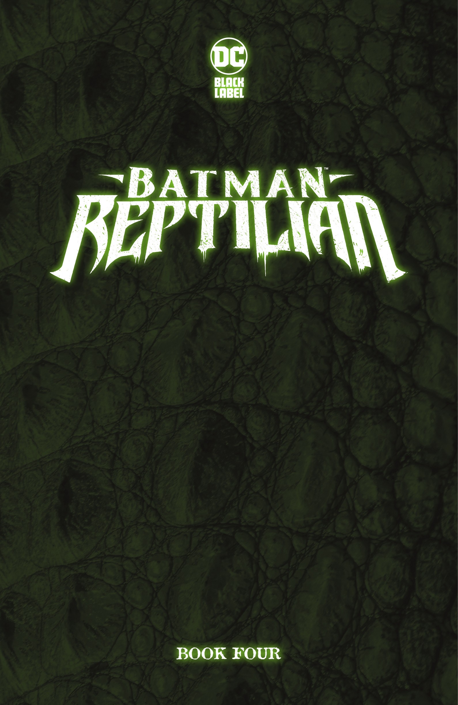 Batman: Reptilian (2021): Chapter 4 - Page 3