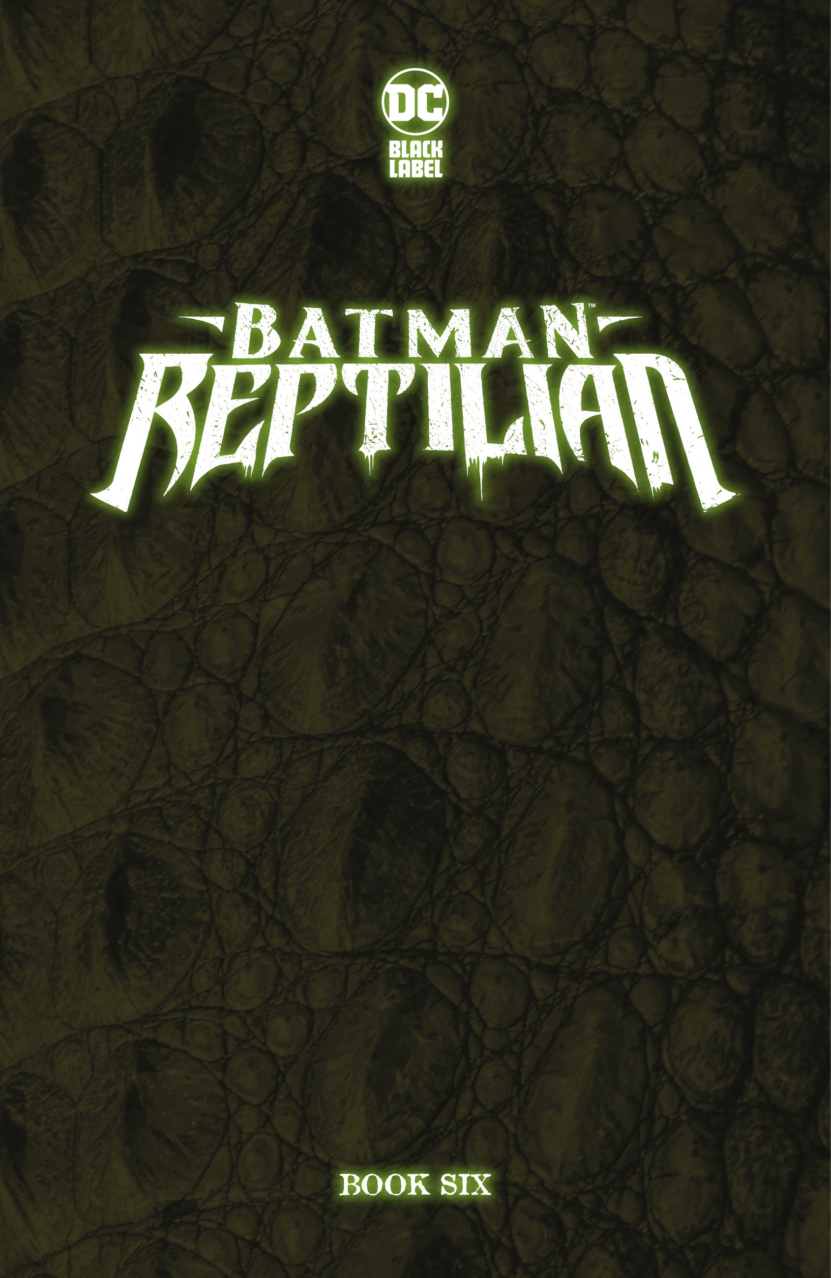 Batman: Reptilian (2021): Chapter 6 - Page 2