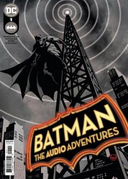 Batman: The Audio Adventures (2022-)