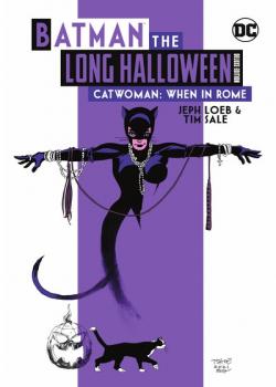 Batman The Long Halloween: Catwoman: When In Rome Deluxe Edition (2022)