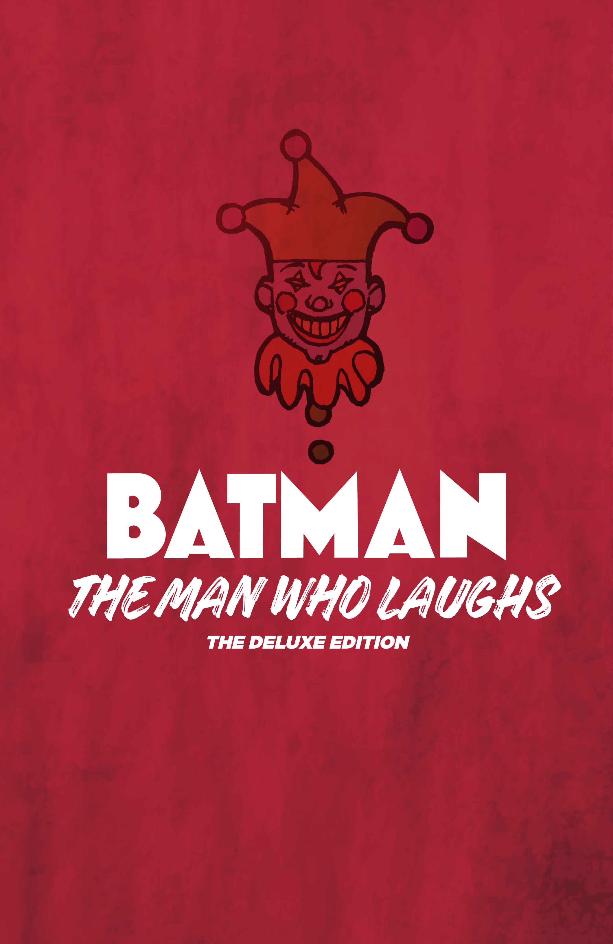 Batman: The Man Who Laughs: The Deluxe Edition (2020): Chapter TPB - Page 2