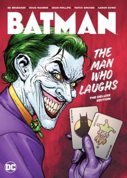 Batman: The Man Who Laughs: The Deluxe Edition (2020)