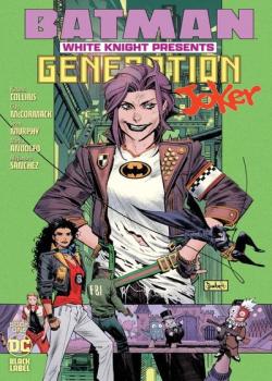 Batman: White Knight Presents - Generation Joker (2023-)
