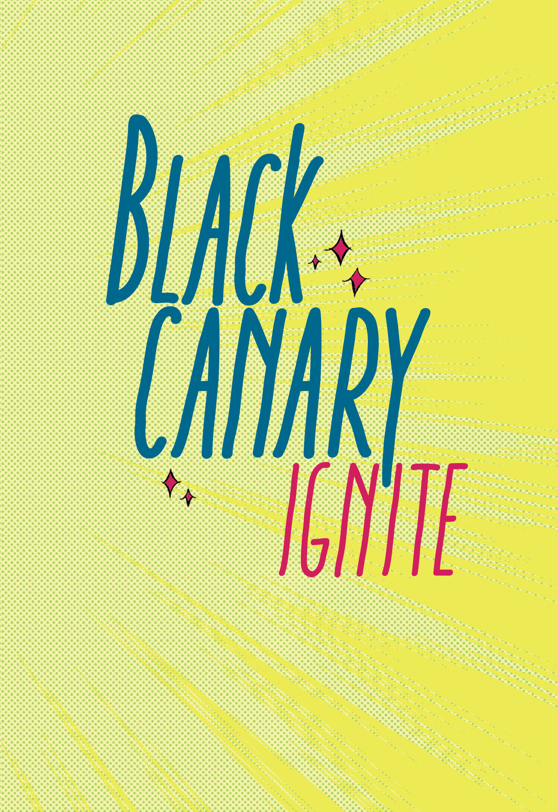 Black Canary: Ignite (2019): Chapter 1 - Page 2