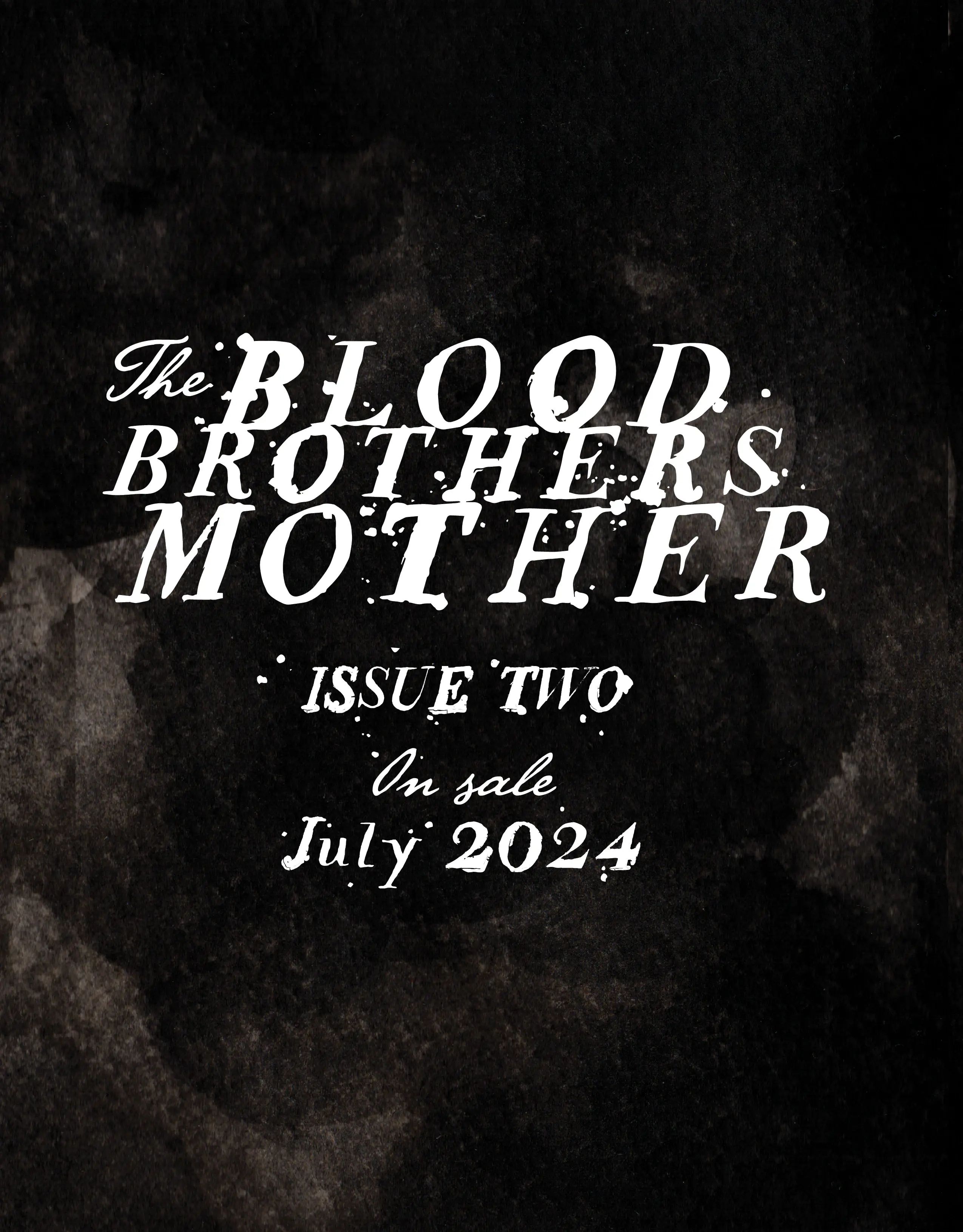 Blood Brothers Mother (2024-) issue 1 - Page 49