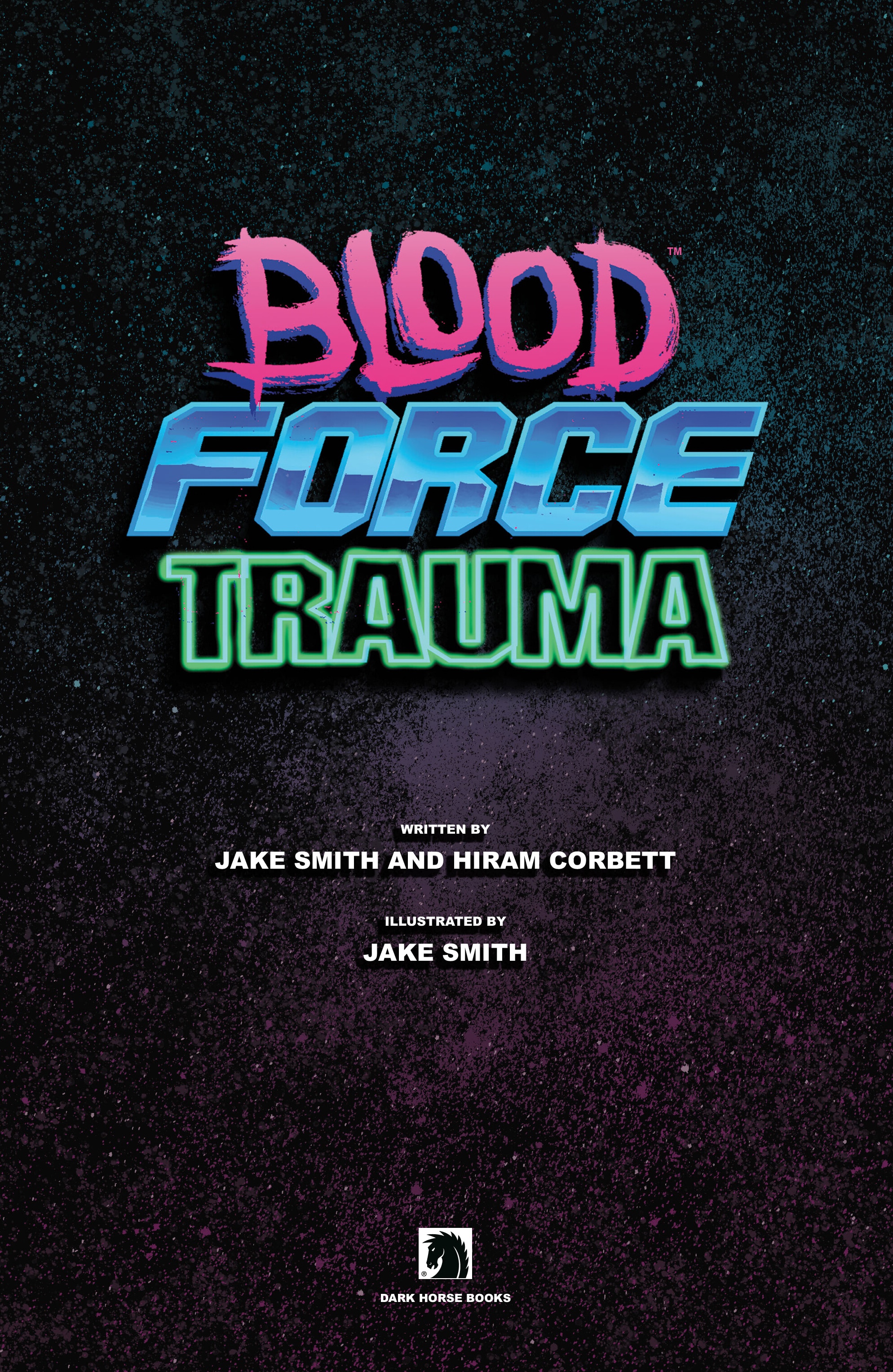 Blood Force Trauma (2023) issue TP - Page 5