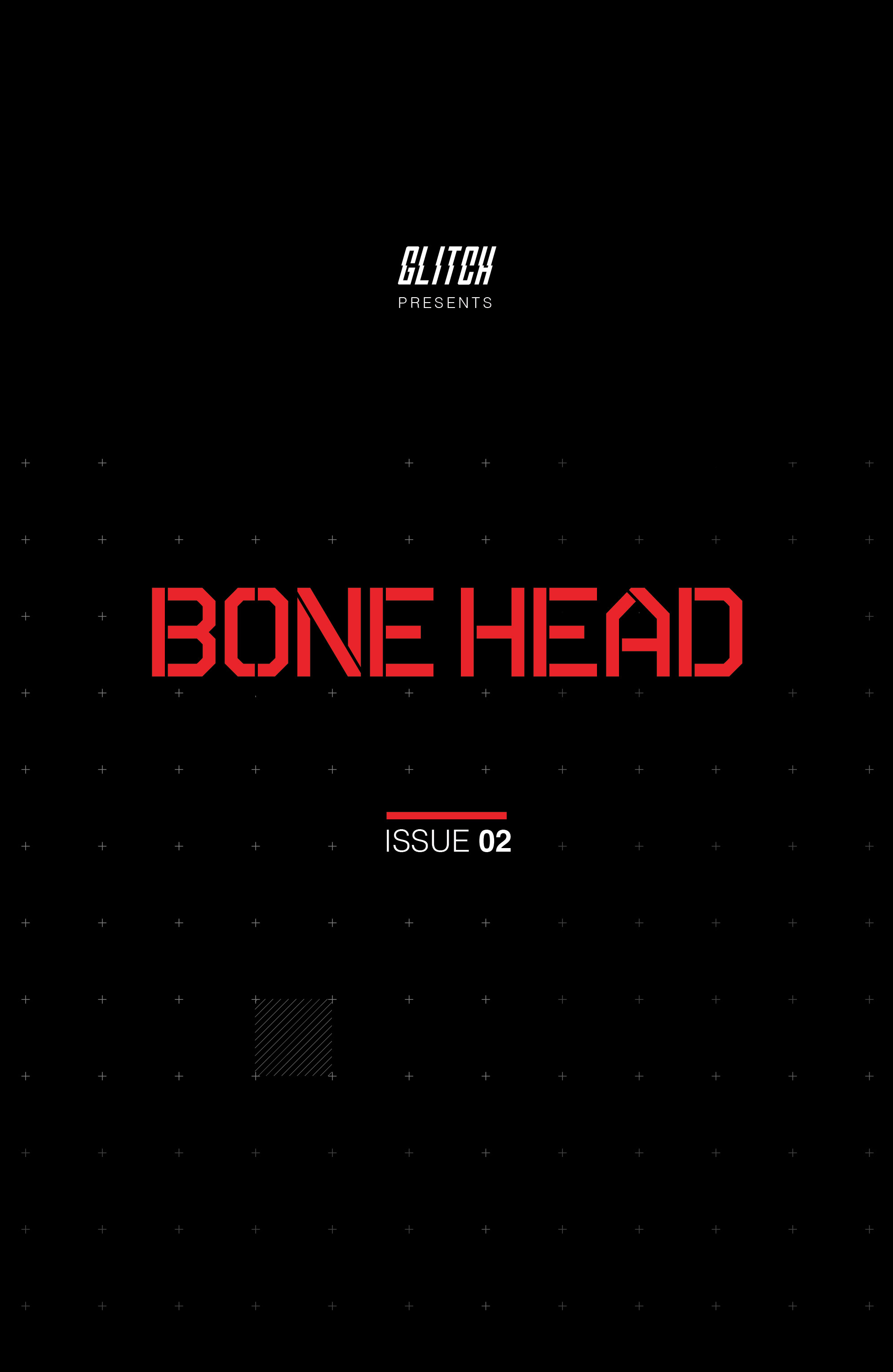 Bonehead (2017): Chapter 2 - Page 2