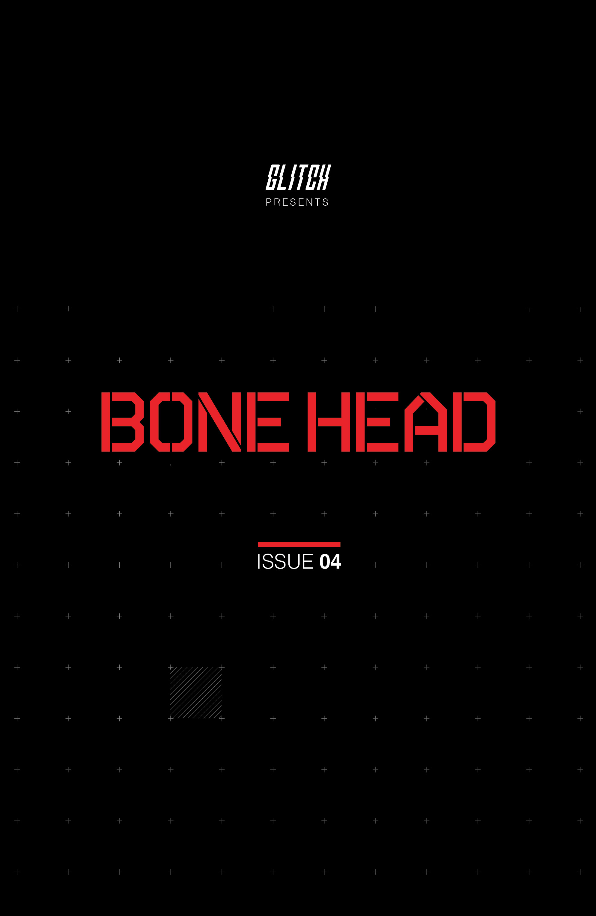 Bonehead (2017): Chapter 4 - Page 3