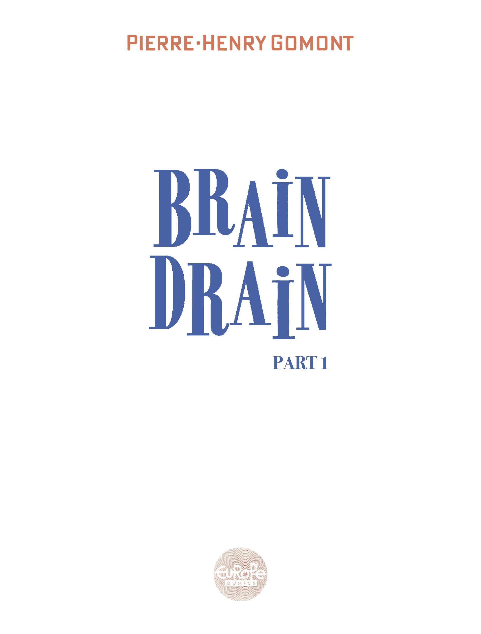 Brain Drain (2020-): Chapter 1 - Page 3