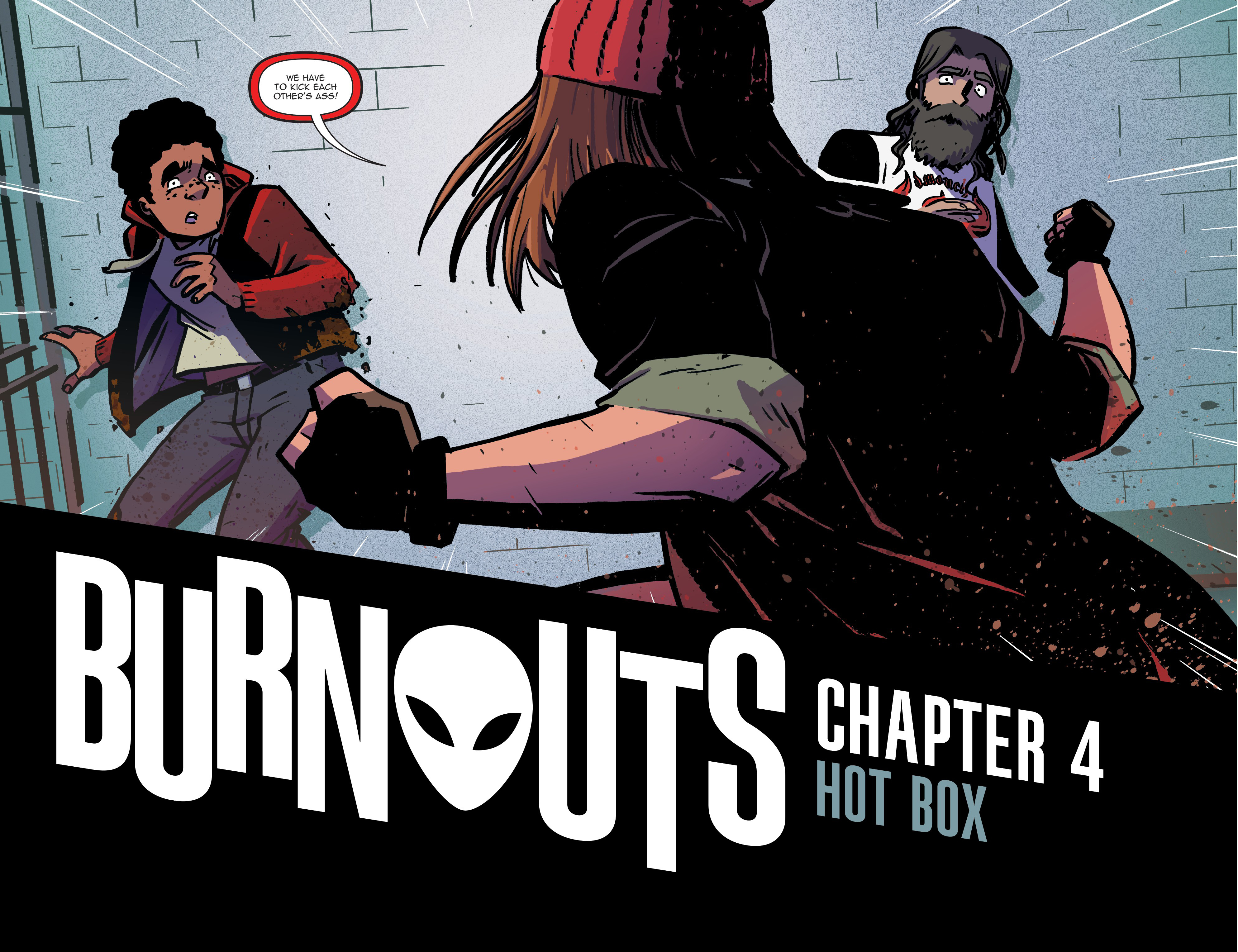 Burnouts (2018-): Chapter 4 - Page 4
