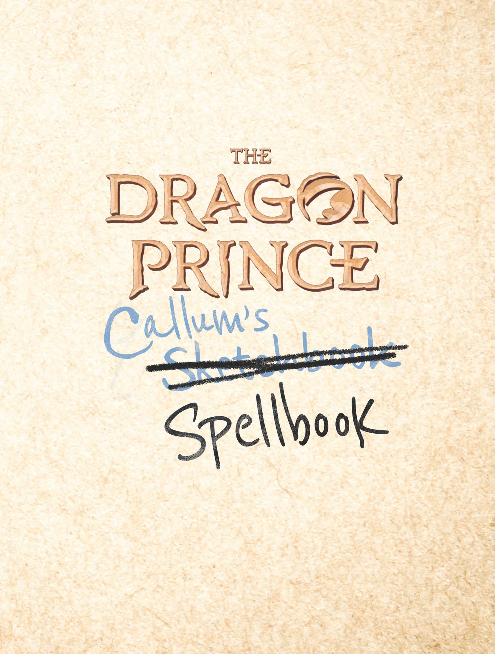 Callum's Spellbook: The Dragon Prince (2020): Chapter 1 - Page 3